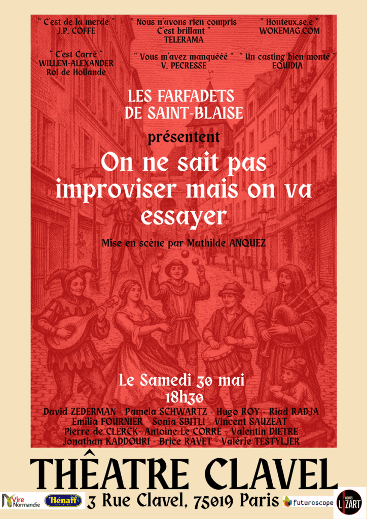 On ne sait pas improviser mais on va essayer